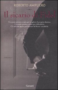 9788811686248 - Il sicario di Fidel