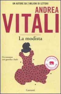 9788811694397 - La modista. Un romanzo con guardia e ladri