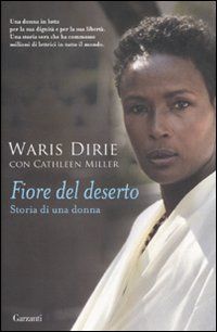 9788811741107 - Fiore del deserto. Storia di una donna