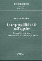 9788813231033 - La responsabilità civile nell'appalto. Responsabilità contrattuale ed extracontrattuale, concorso di colpa, garanzie