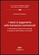 9788813262365 - I ritardi di pagamento nelle transazioni commerciali