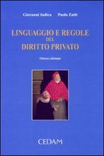 9788813273538 - Linguaggio e regole del diritto privato. Nuovo manuale per i corsi universitari