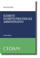 9788813311117 - Elementi di diritto processuale amministrativo