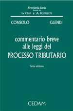 9788813315153 - Commentario breve alle leggi del processo tributario