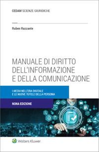 9788813379797 - Manuale di diritto dell'informazione e della comunicazione