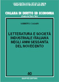 9788814086908 - Letteratura e società industriale italiana negli anni sessanta del novecento