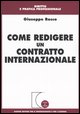 9788814108921 - Come redigere un contratto internazionale