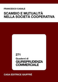 9788814114953 - Scambio e mutualità nella società cooperativa