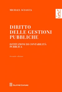 9788814146817 - Diritto delle gestioni pubbliche. Istituzioni di contabilità pubblica