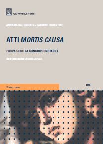 Atti mortis causa. Prova scritta concorso notarile