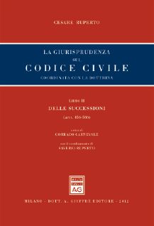 9788814161551 - La giurisprudenza sul codice civile. Coordinata con la dottrina. Libro II: Delle successioni. Artt. 456-586