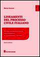 9788814180347 - Lineamenti del processo civile italiano. Tutela giurisdizionale, procedimenti di cognizione, cautele