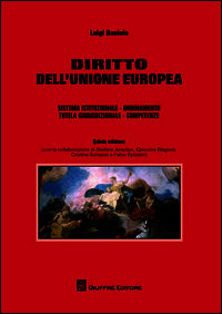 9788814189272 - Diritto dell'Unione europea. Sistema istituzionale. Ordinamento. Tutela giurisdizionale. Competenze