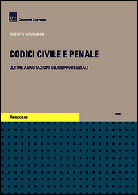 9788814189333 - Codici civile e penale. Ultime annotazioni giurisprudenziali