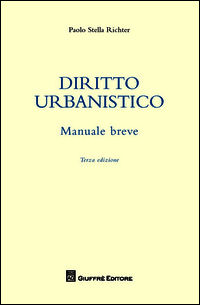 9788814189722 - Manuale breve di diritto urbanistico