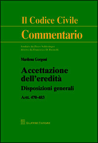 9788814200045 - Accettazione dell'eredità. Disposizioni generali artt. 470-483