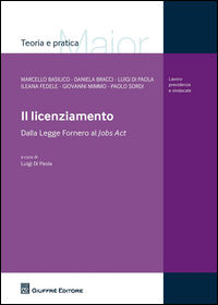 9788814200250 - Il licenziamento. Dalla legge Fornero al Jobs Act