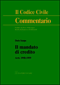 9788814204203 - Il mandato di credito. Artt. 1958-1959