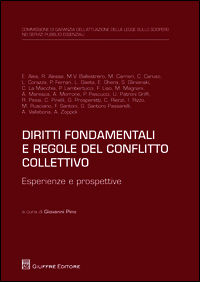 9788814206184 - Diritti fondamentali e regole del conflitto collettivo. Esperienze e prospettive
