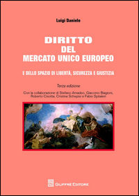 9788814207150 - Diritto del mercato unico europeo e dello spazio di libertà, sicurezza e giustizia