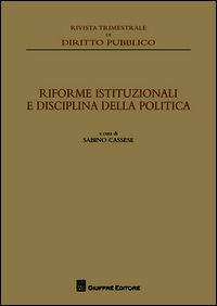 9788814208058 - Riforme istituzionali e disciplina della politica