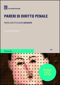 9788814209161 - Pareri di diritto penale. Prova scritta esame avvocato