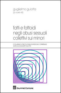 9788814209468 - Fatti e fattoidi negli abusi sessuali collettivi sui minori