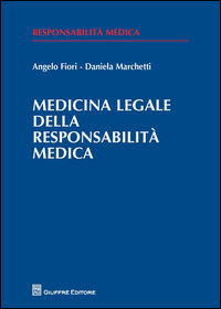 9788814211935 - Medicina legale della responsabilità medica