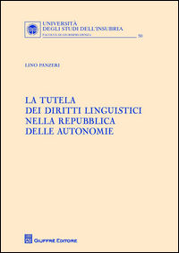 9788814216602 - La tutela dei diritti linguistici nella Repubblica delle autonomie