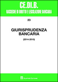 9788814218705 - Giurisprudenza bancaria (2014-2015)