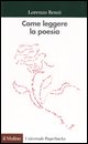 9788815062550 - Come leggere la poesia