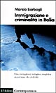 9788815066138 - Immigrazione e criminalità in Italia