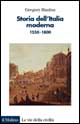 9788815082978 - Storia dell'Italia moderna. 1550-1800