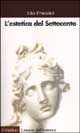 9788815086495 - L'estetica del Settecento