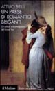 9788815090751 - Un paese di romantici briganti. Gli italiani nell'immaginario del Grand Tour