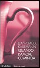 9788815098351 - Quando l'amore comincia