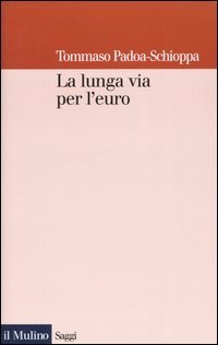 9788815099129 - La lunga via per l'euro