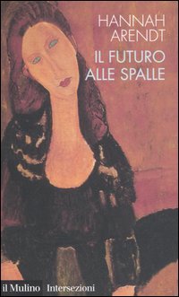 9788815110916 - Il futuro alle spalle
