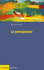 9788815115430 - La persuasione