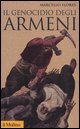 9788815118530 - Il genocidio degli armeni