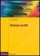 9788815119100 - Italiani scritti