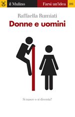 9788815136961 - Donne e uomini. Si nasce o si diventa?