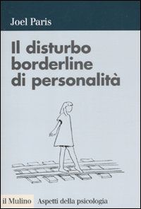 9788815146724 - Il disturbo borderline di personalità