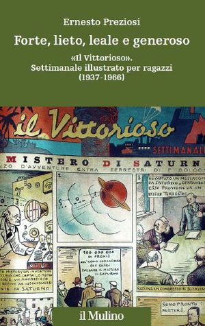 9788815237880 - Forte, lieto, leale e generoso