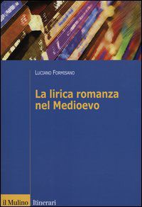9788815239181 - La lirica romanza nel Medioevo
