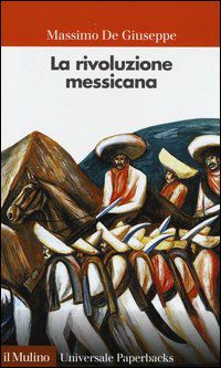 9788815239389 - La rivoluzione messicana
