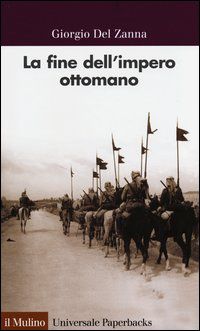 9788815244123 - La fine dell'impero ottomano