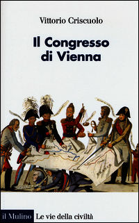 9788815250636 - Il Congresso di Vienna