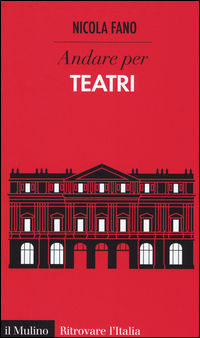 9788815264213 - Andare per teatri