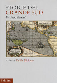 9788815274021 - Storie del grande Sud. Per Piero Boitani